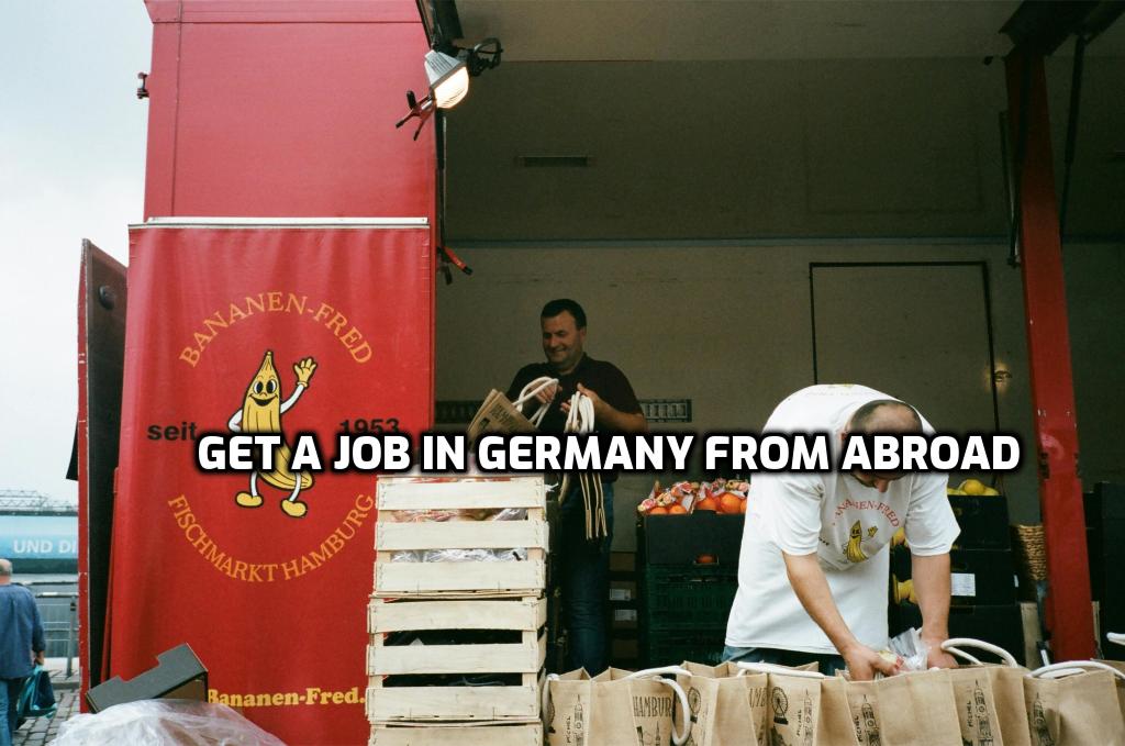 Get a Job in Germany from Abroad
